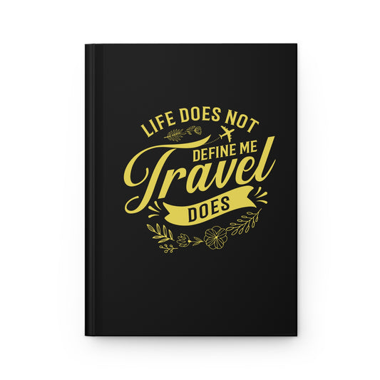 Inspirational Hardcover Journal - Travel & Good Energy Quotes